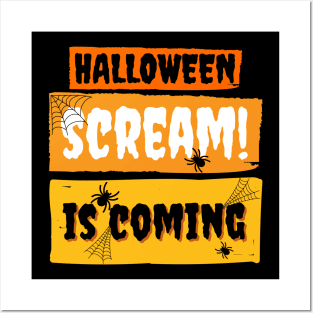 Halloween Scream is Coming Posters and Art